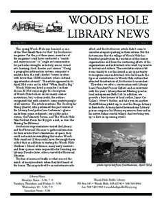Spring[removed]WOODS HOLE LIBRARY NEWS  This spring Woods Hole was honored as one