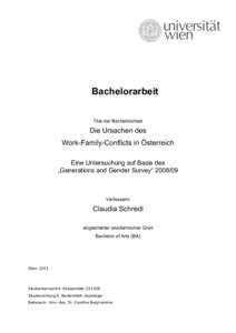 Bachelorarbeit Titel der Bachelorarbeit Die Ursachen des Work-Family-Conflicts in Österreich Eine Untersuchung auf Basis des