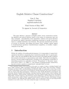 English Relative Clause Constructions∗ Ivan A. Sag Stanford University  Final Version of May, 1997 To appear in Journal of Linguistics