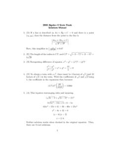 2000 Algebra II State Finals Solutions Manual 1. (D) If a line is described as Ax + By + C = 0 and there is a point (x0 , y0 ), then the distance from the point to the line is  