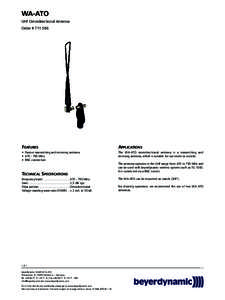 WA-ATO UHF Omnidirectional Antenna Order # [removed]FEATURES
