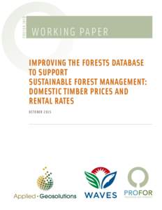 PROFOR.INFO  WOR KI NG PAPER IMPROVING THE FORESTS DATABASE TO SUPPORT SUSTAINABLE FOREST MANAGEMENT: