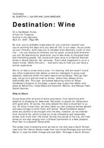 TASTINGS By DOROTHY J. GAITER AND JOHN BRECHER Destination: Wine On a Caribbean Cruise, A Hunt for Treasure;