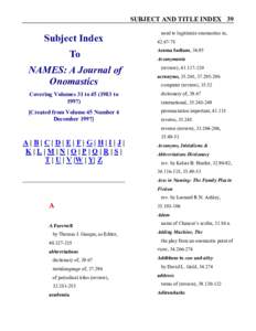 SUBJECT AND TITLE INDEX 39  Subject Index To NAMES: A Journal of Onomastics