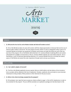 1. Q: What do the fees for Arts at the Market include and what will vendors receive? A: Arts at the Market provides arts and crafts vendors with the unique opportunity to showcase their work at one of the best public mar