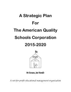A Strategic Plan For The American Quality Schools Corporation