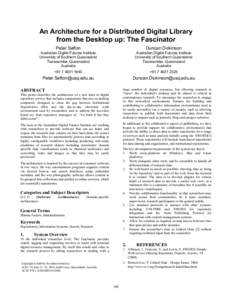 An Architecture for a Distributed Digital Library from the Desktop up: The Fascinator Peter Sefton Duncan Dickinson