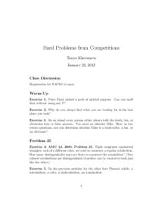 Hard Problems from Competitions Tanya Khovanova January 23, 2012 Class Discussion Registration for NACLO is open.