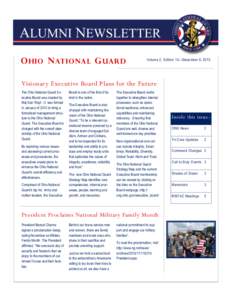O HIO N ATIONAL G UARD  Volume 2, Edition 15—December 9, 2010 Visionary Executive Board Plans for the Future The Ohio National Guard Executive Board was created by