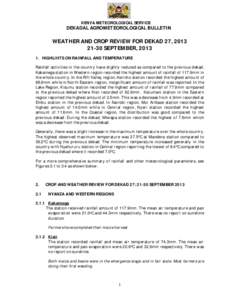 KENYA METEOROLOGICAL SERVICE  DEKADAL AGROMETEOROLOGICAL BULLETIN WEATHER AND CROP REVIEW FOR DEKAD 27, [removed]SEPTEMBER, 2013