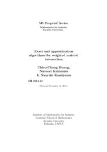 MI Preprint Series Mathematics for Industry Kyushu University Exact and approximation algorithms for weighted matroid