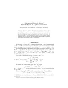 Entropy and Growth Rate of Periodic Points of Algebraic Zd -actions Douglas Lind, Klaus Schmidt, and Evgeny Verbitskiy Abstract. Expansive algebraic Zd -actions corresponding to ideals are characterized by the property t