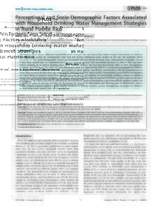 Perceptional and Socio-Demographic Factors Associated with Household Drinking Water Management Strategies in Rural Puerto Rico Meha Jain1*, Yili Lim1, Javier A. Arce-Nazario2, Marı´a Uriarte1 1 Department of Ecology, E