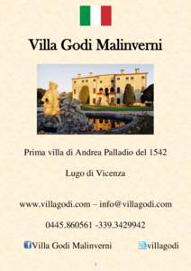 Villa Godi Malinverni  Prima villa di Andrea Palladio del 1542 Lugo di Vicenza www.villagodi.com –  