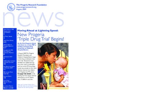 news The Progeria Research Foundation www.progeriaresearch.org August, 2009  WHO’S WHO AT PRF