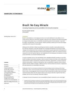 emerging economies  Brazil: No Easy Miracle Increasing Transparency and Accountability in the Extractive Industries By Carlos Aguilar Sánchez Rio de Janeiro