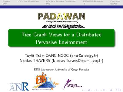 Context  TGV : Tree Graph View TGV for a Pervasive Environment