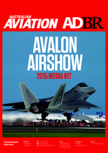 AVALON AIRSHOW 2015 MEDIA KIT For further information please contact: