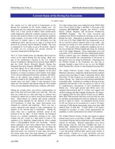 PICES Press Vol. 17 No. 2  North Pacific Marine Science Organization Current Status of the Bering Sea Ecosystem by Jeffrey Napp