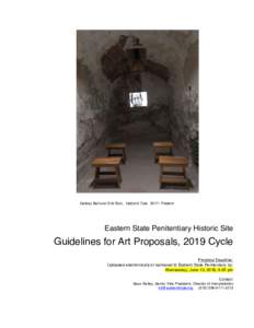Gelsey Bell and Erik Ruin, Hakim’s TalePresent  Eastern State Penitentiary Historic Site Guidelines for Art Proposals, 2019 Cycle Proposal Deadline: