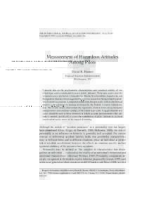 THE INTERNATIONAL JOURNAL OF AVIATION PSYCHOLOGY, 15(1), 23–43 Copyright © 2005, Lawrence Erlbaum Associates, Inc. Measurement of Hazardous Attitudes Among Pilots David R. Hunter