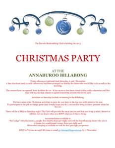 The Darwin Bushwalking Club is holding the[removed]CHRISTMAS PARTY AT THE  ANNABUROO BILLABONG