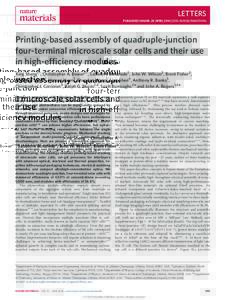 LETTERS PUBLISHED ONLINE: 28 APRIL 2014 | DOI: NMAT3946 Printing-based assembly of quadruple-junction four-terminal microscale solar cells and their use in high-efficiency modules