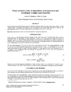 Water refractive index in dependence on temperature and wavelength: a simple approximation Alexey N. Bashkatov , Elina A. Genina Optics Department Saratov State University, Saratov, Russia ABSTRACT