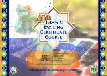 Islamic Banking Certificate Course  For more information please visit our website: http://www.nibaf.gov.pk