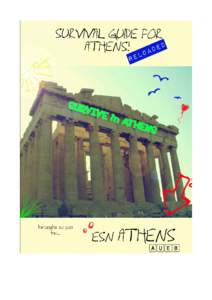 Syntagma Square / Ermou Street / Panepistimiou Street / Monastiraki / Peiraios Street / Piraeus / Agios Dimitrios / Plaka / Acropolis Museum / Greece / Athens / Greek culture