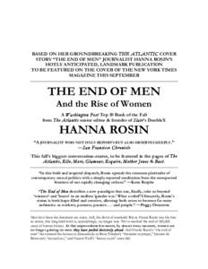 BASED ON HER GROUNDBREAKING THE ATLANTIC COVER STORY “THE END OF MEN” JOURNALIST HANNA ROSIN’S HOTLY ANTICIPATED, LANDMARK PUBLICATION TO BE FEATURED ON THE COVER OF THE NEW YORK TIMES MAGAZINE THIS SEPTEMBER