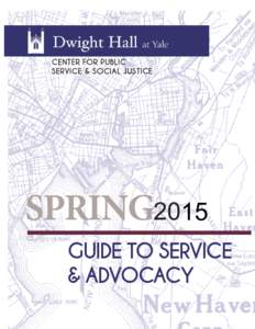 CENTER FOR PUBLIC SERVICE & SOCIAL JUSTICE SPRING2015 GUIDE TO SERVICE & ADVOCACY