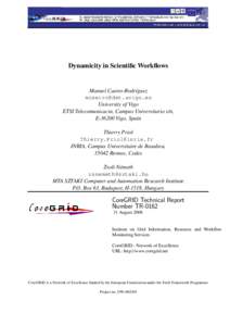 Dynamicity in Scientific Workflows  Manuel Caeiro-Rodr´ıguez  University of Vigo ETSI Telecomunicacin, Campus Universitario s/n,