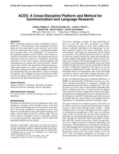 ACES: A Cross-Discipline Platform and Method for Communication and Language Research