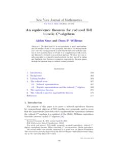 New York Journal of Mathematics New York J. Math–178. An equivalence theorem for reduced Fell bundle C ∗-algebras Aidan Sims and Dana P. Williams