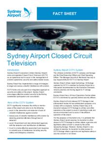 FACT SHEET  Sydney Airport Closed Circuit Television Introduction
