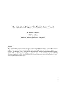 The Education Bulge: The Road to Mass Protest By Kimberly Turner Phd Candidate Southern Illinois University Carbondale  Abstract: