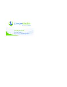 ChooseHealth  ChooseHealth Your guide to health insurance