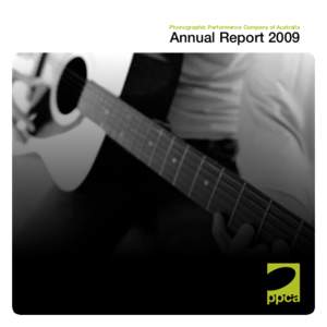 Phonographic Performance Company of Australia  Annual Report 2009 Highlights