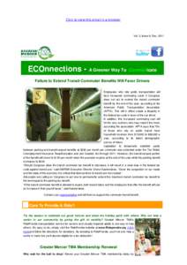 Click to view this email in a browser  Vol. 3, Issue 9, DecECOnnections - A Greener Way To Commut icate Failure to Extend Transit Commuter Benefits Will Favor Drivers