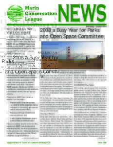 MCL URGES A ‘NO’ VOTE ON SMART In November 2006, Marin’s voters rejected the proposal for a ¼ cent sales tax to support a Sonoma-Marin Area Rail Transit (SMART). In case you have missed media