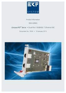 Product Information  SN3-GONG CompactPCI ® Serial • Dual-Port 10GBASE-T Ethernet NIC Document No. 7634 • 19 January 2015