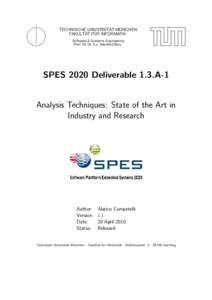 TECHNISCHE UNIVERSITÄT MÜNCHEN FAKULTÄT FÜR INFORMATIK Software & Systems Engineering Prof. Dr. Dr. h.c. Manfred Broy  SPES 2020 Deliverable 1.3.A-1