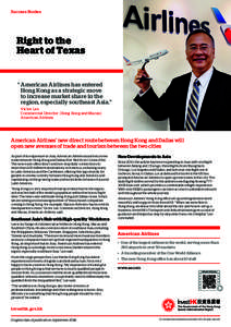 Success Stories  Right to the Heart of Texas  “	American Airlines has entered