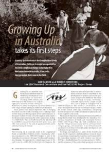 Growing Up in Australia takes its first steps  Growing Up in Australia is the Longitudinal Study