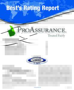 Best’s Rating Report  PROASSURANCE GROUP Medmarc Casualty Insurance Co Noetic Specialty Insurance Co Podiatry Ins Co of America