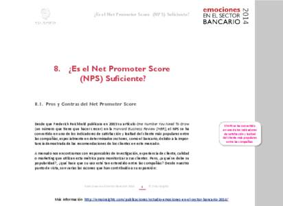 ¿Es el Net Promoter Score (NPS) Suficiente?  8. ¿Es el Net Promoter Score