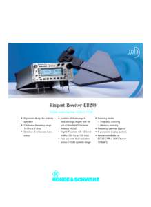 Miniport Receiver EB200 Portable monitoring from 10 kHz to 3 GHz • Ergonomic design for on-body operation • Continuous frequency range 10 kHz to 3 GHz