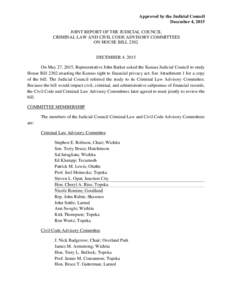 Approved by the Judicial Council December 4, 2015 JOINT REPORT OF THE JUDICIAL COUNCIL CRIMINAL LAW AND CIVIL CODE ADVISORY COMMITTEES ON HOUSE BILL 2302 DECEMBER 4, 2015