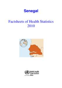 Senegal Factsheets of Health Statistics 2010 Figure 1 : Senegal and neighboring countries